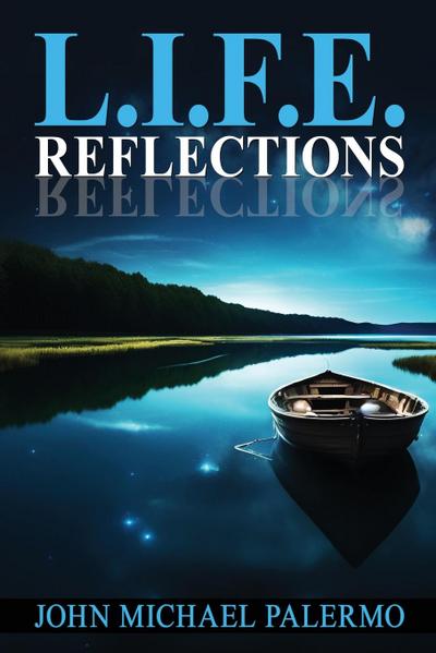 Life Reflections