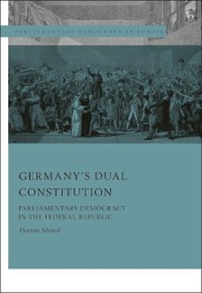 Germany s Dual Constitution
