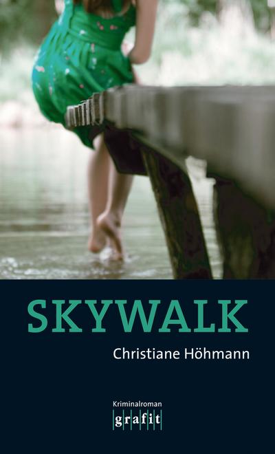 Höhmann, C: Skywalk