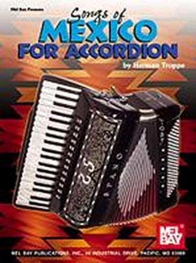 Songs of Mexico for Accordion