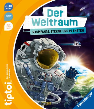 tiptoi® Der Weltraum: Raumfahrt, Sterne und Planeten