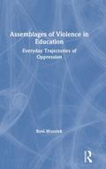 Assemblages of Violence in Education