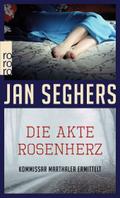 Die Akte Rosenherz: Frankfurt-Krimi (Kommissar Mar