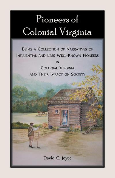 Pioneers of Colonial Virginia
