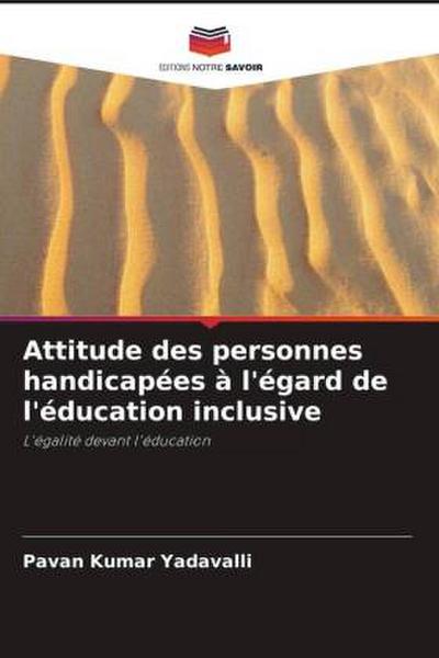 Attitude des personnes handicapées à l’égard de l’éducation inclusive