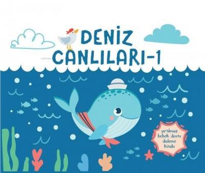 Yirtilmaz Kitap - Deniz Canlilari 1
