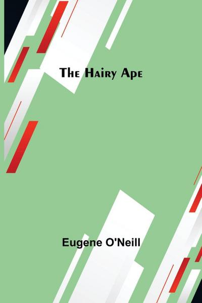 The Hairy Ape