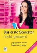 Das erste Semester – leicht gemacht.