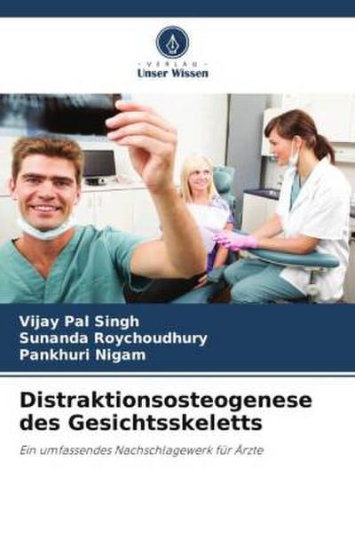 Distraktionsosteogenese des Gesichtsskeletts