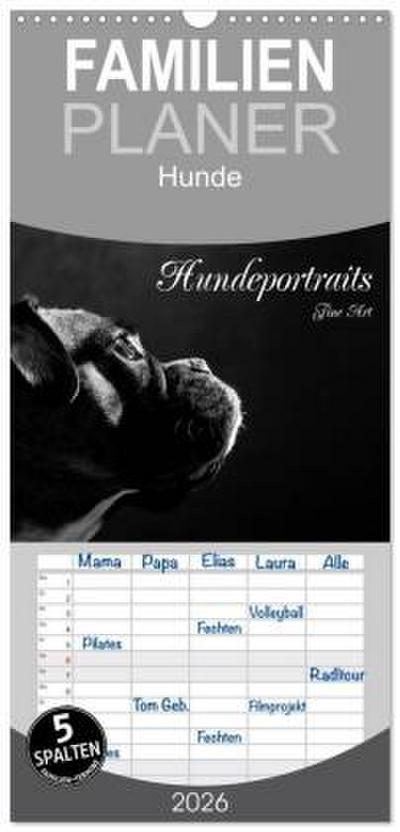 Familienplaner 2026 - Hundeportraits Fine Art mit 5 Spalten (Wandkalender, 21 x 45 cm) CALVENDO