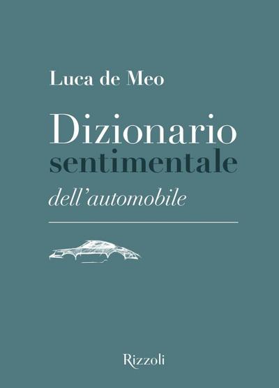 Dizionario sentimentale dell’automobile