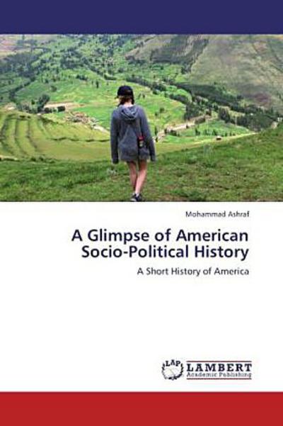 A Glimpse of American Socio-Political History
