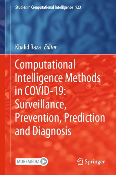 Computational Intelligence Methods in COVID-19: Surveillance, Prevention, Prediction and Diagnosis