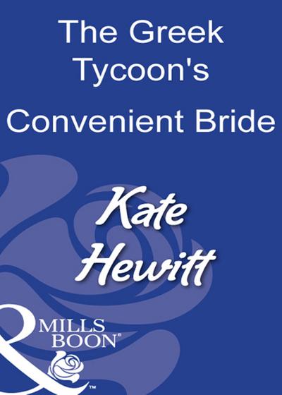 The Greek Tycoon’s Convenient Bride