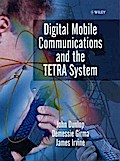Digital Mobile Communications and the TETRA System