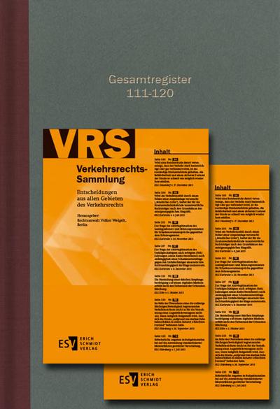 Verkehrsrechts-Sammlung (VRS) Verkehrsrechts-Sammlung (VRS) Gesamtregister Band 111-120