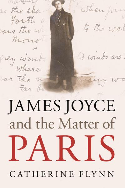 James Joyce and the Matter of Paris