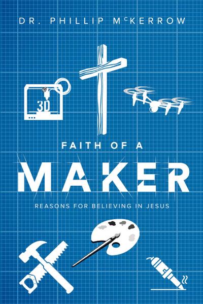 Faith Of A Maker