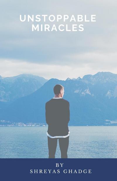 UNSTOPPABLE MIRACLES