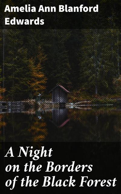 A Night on the Borders of the Black Forest