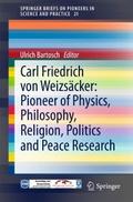 Carl Friedrich von Weizsäcker: Pioneer of Physics,