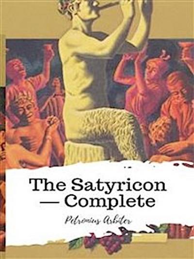 The Satyricon — Complete
