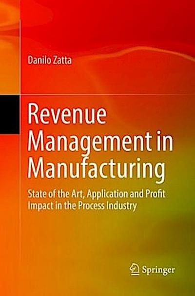 Revenue Management in Manufacturing