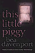 This Little Piggy: A gripping, page-turning crime thriller