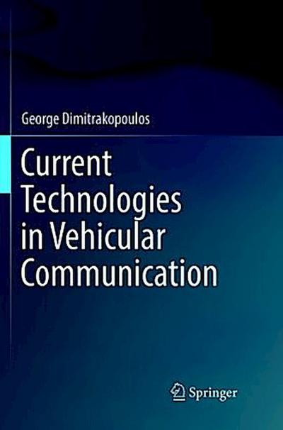 Current Technologies in Vehicular Communication