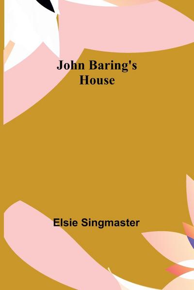 John Baring’s House