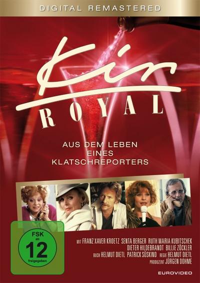 Kir Royal - Aus dem Leben eines Klatschreporters