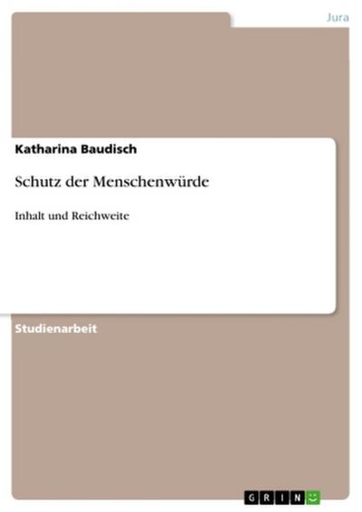 Schutz der Menschenwürde
