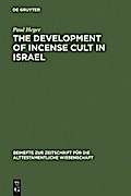 The Development of Incense Cult in Israel
