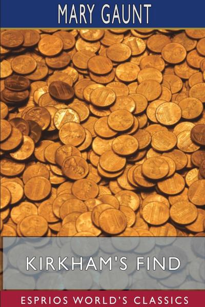Kirkham’s Find (Esprios Classics)