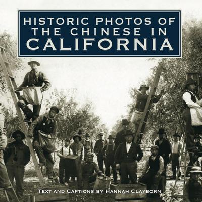 Historic Photos of the Chinese in California
