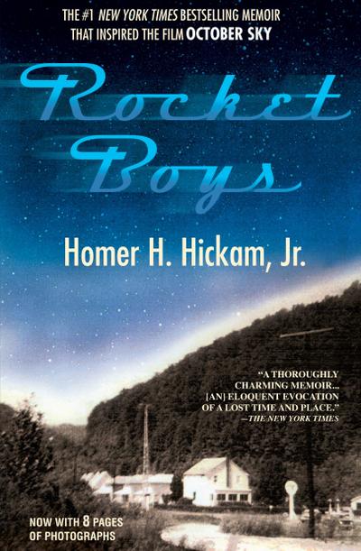 Rocket Boys: A Memoir