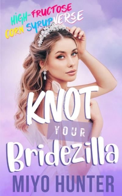 Knot Your Bridezilla