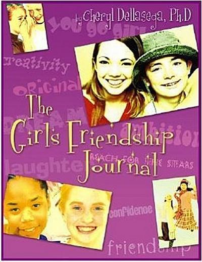 The Girl’s Friendship Journal: A Guide to Relationshps