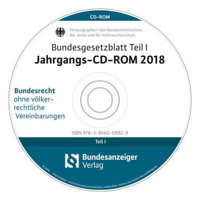 Bundesgesetzblatt Teil I Jahrgangs-CD-ROM 2018