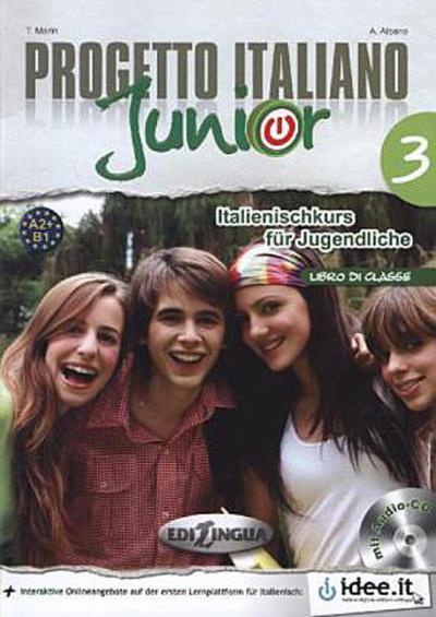 Progetto Italiano Junior für deutschsprachige Lerner Libro di classe (Lehrbuch), m. Audio-CD