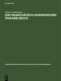 Ein manichäisch-soghdisches Parabelbuch