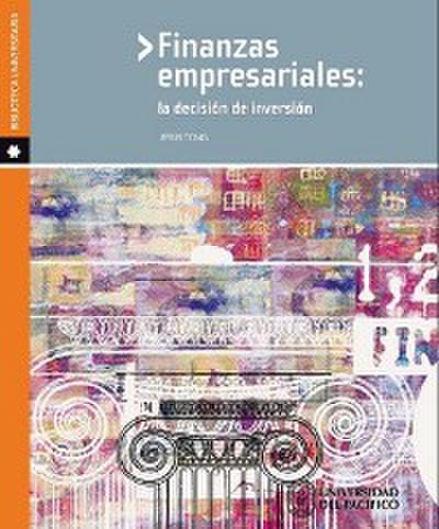 Finanzas empresariales: la decisión de inversión