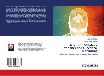 Structural, Metabolic Efficiency and Functional Monitoring