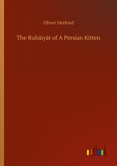 The Rubáiyát of A Persian Kitten