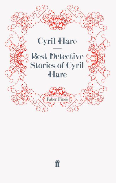 Best Detective Stories of Cyril Hare