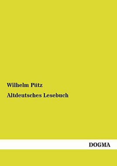 Altdeutsches Lesebuch