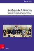 Versöhnung durch Erinnerung