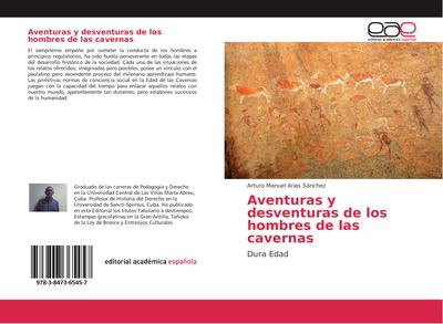 Aventuras y desventuras de los hombres de las cavernas