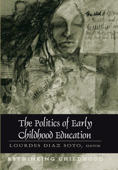 The Politics of Early Childhood Education