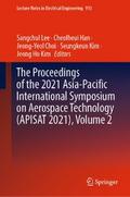 The Proceedings of the 2021 Asia-Pacific International Symposium on Aerospace Technology (APISAT 2021), Volume 2